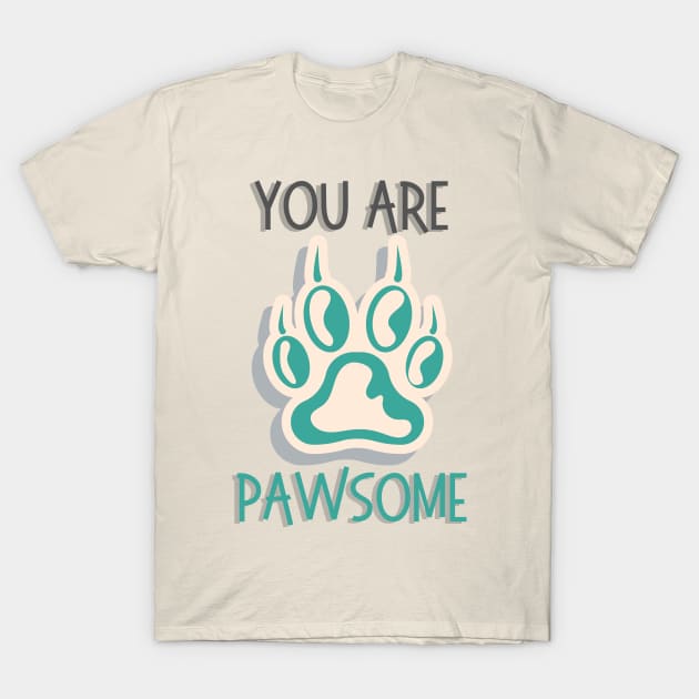 Vintage You Are Pawsome T-Shirt by casualism